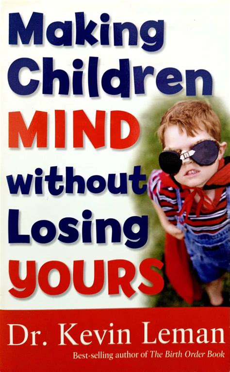 Making Children Mind Without Losing Yours Books N Bobs