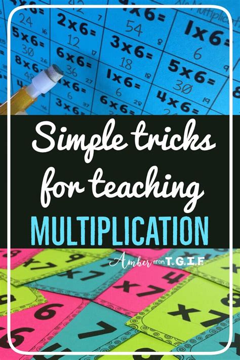 Simple Tricks For Teaching Multiplication Teaching Multiplication