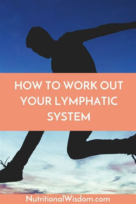 Learn About Your Lymphatic System And The Benefits Of Exercising It