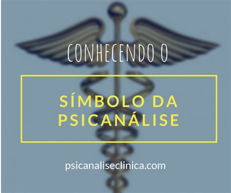 S Mbolo Da Psican Lise Significado Psican Lise Cl Nica