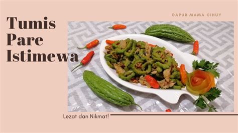 Tumis bumbu halus, bawang putih, bawang merah, cabai merah, daun salam, dan daun jeruk sampai harum. Tumis Pare Pedas : TUMIS PARE TERI PEDAS TANPA RASA PAHIT ...