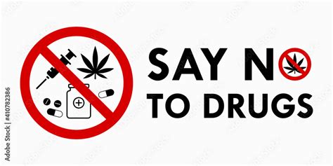 Say No To Drugs Lettering No Drugs Allowed Drugs Icon In Prohibition