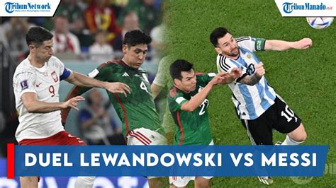 Polandia Vs Argentina Piala Dunia 2022 Duel Robert Lewandowski Dengan
