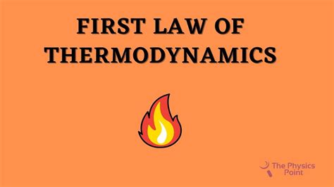 First Law Of Thermodynamics Definition Eqation Examples