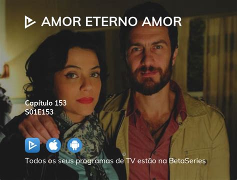 Assista Amor Eterno Amor Temporada 1 Episódio 153 Em Streaming