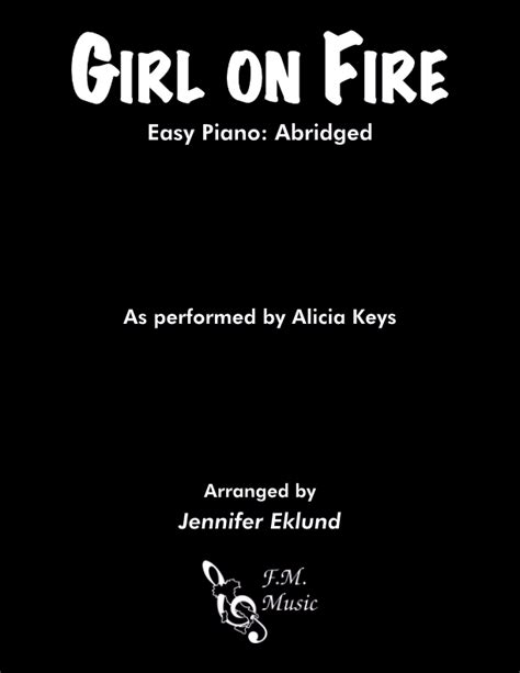 Girl On Fire Easy Piano By Alicia Keys Fm Sheet Music Pop