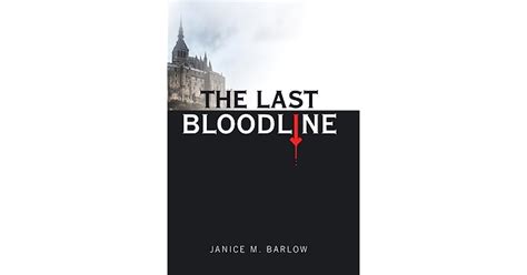 The Last Bloodline by Janice Barlow
