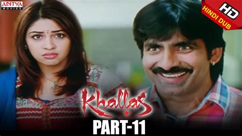 Khallas Hindi Movie Part 1112 Raviteja Richa Gangopadhay Deeksha