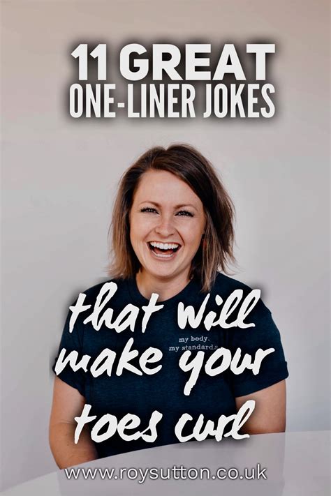 A nationwide poll held in the uk was commissioned by 'uktv history' to mark the publication of the political journalist and commentator andrew marr's history of modern britain. Here are 11 great one-liner jokes that will make your toes ...