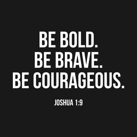 Check Out This Awesome Be Bold Be Brave Be Courageous 7c Christian