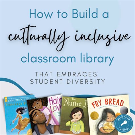 How To Build A Culturally Inclusive Classroom Library To Embrace