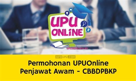 Penawaran kemudahan penajaan/cuti belajar bergaji penuh pegawai perkhidmatan pendidikan kementerian pendidikan malaysia tahun 2019 (program khas ir 4.0). Permohonan UPUonline Penjawat Awam - CBBDPBKP - Info UPU