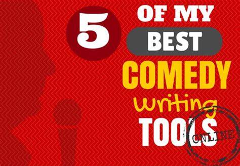 5 Of My Best Comedy Writing Tutorials Online Comedy Writing Comedy