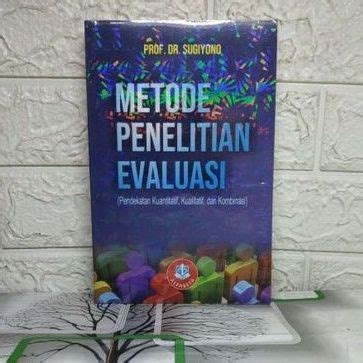 Buku Metode Penelitian Evaluasi Pendekatan Kuantitatif Kualitatif