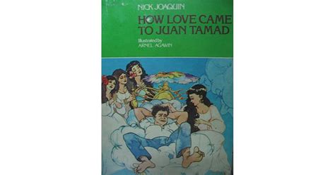 How Love Came To Juan Tamad By Nick Joaquín