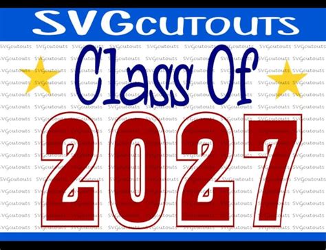 Class Of 2027 School Design Svg Eps Dxf Format Cutting Etsy