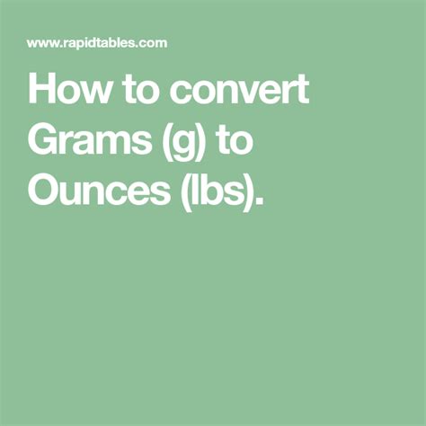 Units of measurement use the international system of units, better known as si units, which provide a standard for measuring the physical properties of matter. How to convert Grams (g) to Ounces (lbs). | Grams to ...