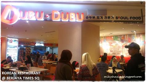 Your question will be posted publicly on the questions they even have a halal pledge signboard outside the restaurant by the korean muslim associations. mikahaziq: Halal Restaurant Berjaya Time Square :Dubu-Dubu ...