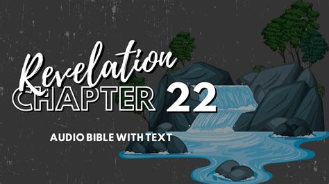 Chapter Twenty Two The Book Of Revelation Audio Bible Dramatized
