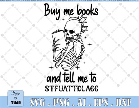 Buy Me Books And Tell Me To Stfuattdlagg Svg Reading Svg Bookish Svg Crella