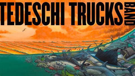 Tedeschi Trucks Band Announces New Album Signs And Shares Single