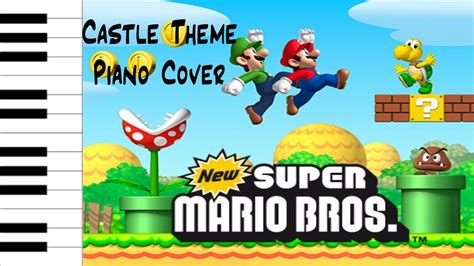 Castle Theme New Super Mario Bros On Piano Youtube