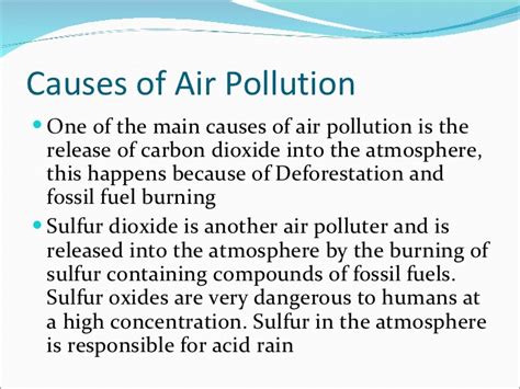 Air pollution causes deaths and respiratory disease. Air pollutionand its effects and causes