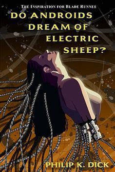 Do Androids Dream Of Electric Sheep By Philip K Dick Goodreads