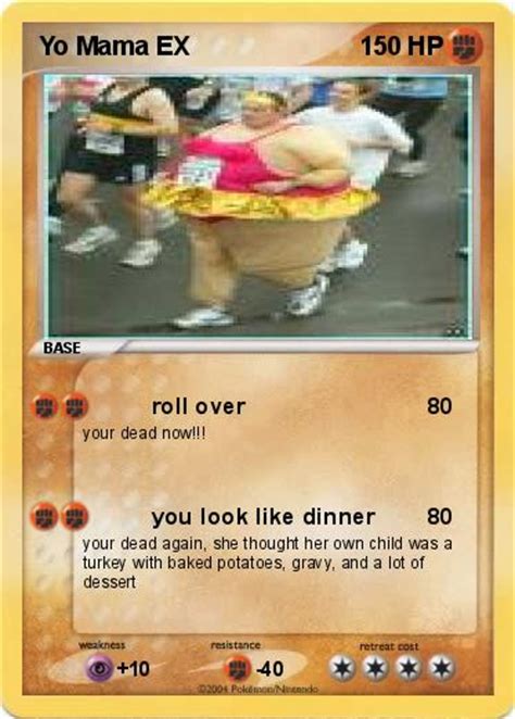Pokémon Yo Mama Ex Roll Over My Pokemon Card