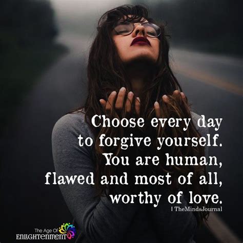 Choose Every Day To Forgive Yourself Self Compassion Forgive
