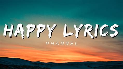 Pharrell Happy Lyrics Youtube