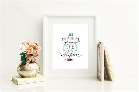 Do You Suppose Shes A Wildflower Quote Print Of Original Watercolor