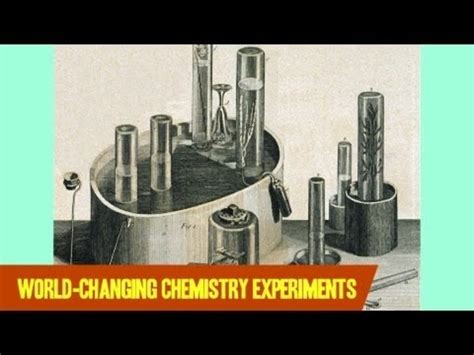 3 Chemistry Experiments That Changed The World Instructional Video For