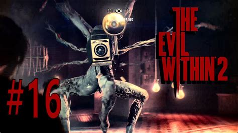 Camera Monster Obscura The Evil Within 2 Part 16 Youtube