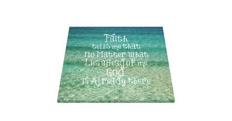 Inspirational God Is Already There Christian Quote Canvas Print Zazzle