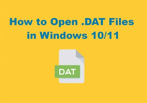 For Windows 1011 How To Open Dat Files Easeus