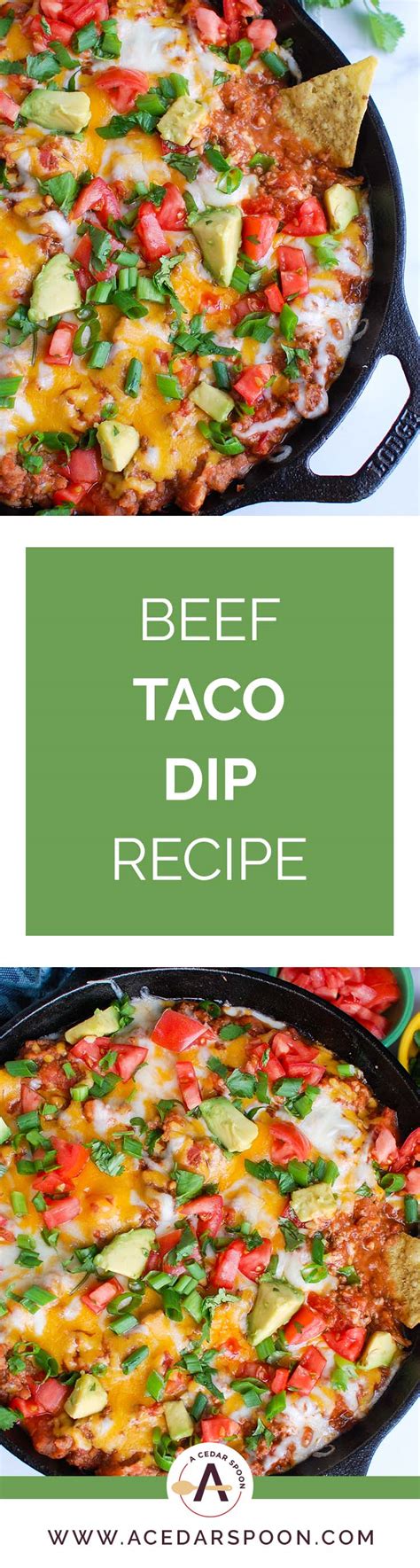 Beef Taco Dip Recipe A Cedar Spoon