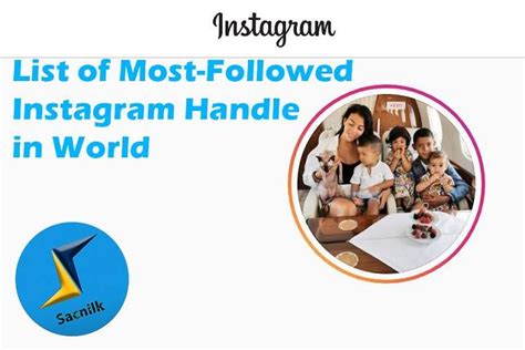 List Of Most Followed Instagram Handle In World Sacnilk