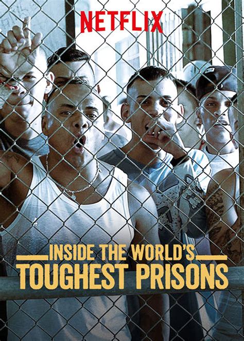 Inside The Worlds Toughest Prisons Serie De Tv Cinecom