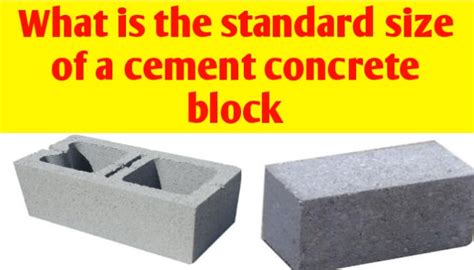 What is the standard size of a cement concrete block - Civil Sir
