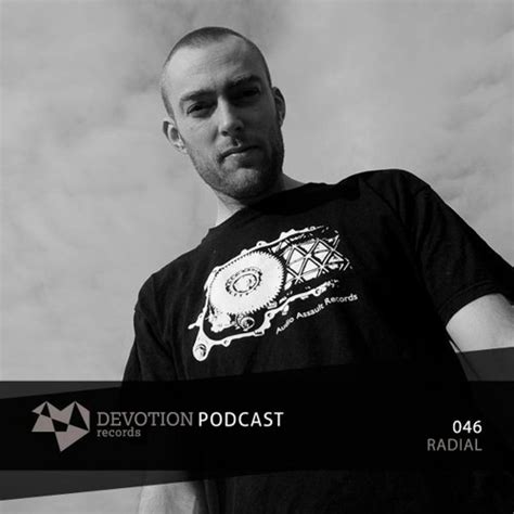 Stream Devotion Podcast 046 With Radial By Devotion Records Listen