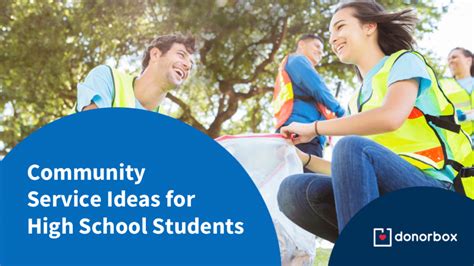 20 Fun And Meaningful Community Service Ideas For High School Students