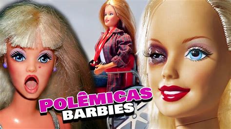 As Barbies Mais Pol Micas Que Impactaram O Mundo Youtube Para Os