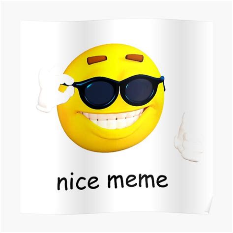 Póster Nice Meme Emoji De Amemestore Redbubble