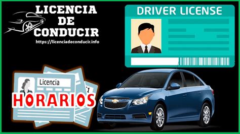 🛑 Licencia De Conducir Horario 2023 2024 🛻【 Marzo 🚦 2024】