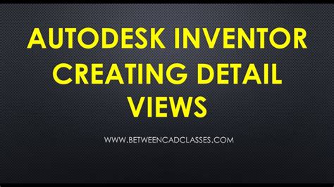Creating Detail Views In Autodesk Inventor Youtube