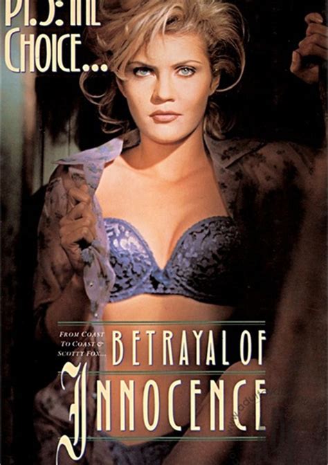 Betrayal Of Innocence Part 3 The Choice By Coast To Coast Hotmovies
