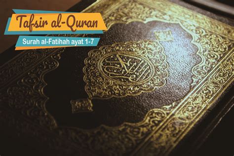 Meraih suksesi, belajar dari pohon jati. Tafsir al-Quran Surah al-Fatihah Ayat 1-7 - Masjid Istiqna