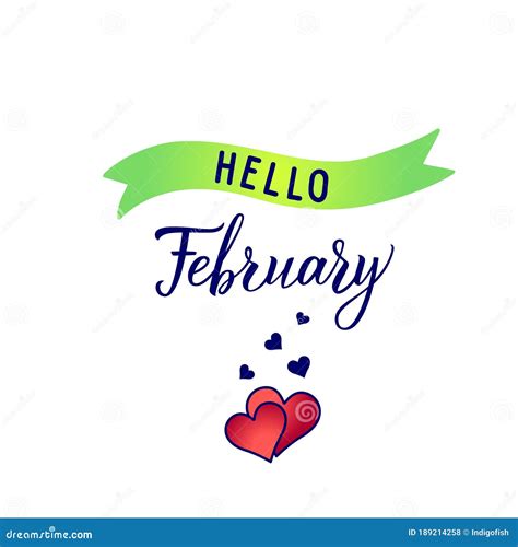 Original Hand Lettering Hello February And Seasonal Symbol Hearts Stock