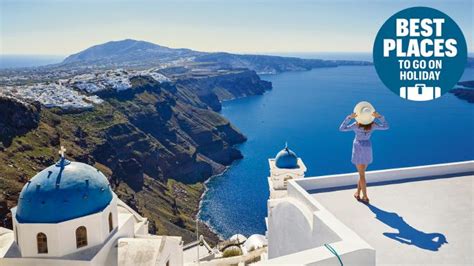 The Best Holidays In Greece For 2019 Our Ultimate Travel Guide The